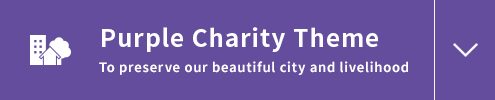 Purple Charity Theme “To preserve our beautiful city and livelihood”