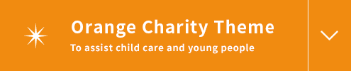 Orange Charity Theme “To assist child care and young people”