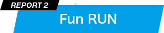 REPORT 2 Fun RUN