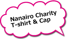 Nanairo Charity T-shirt & Cap